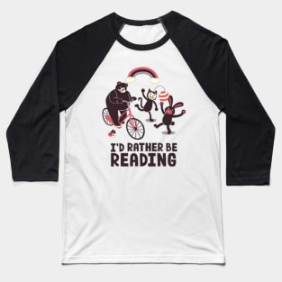 I'd Rather Be Reading Baseball T-Shirt